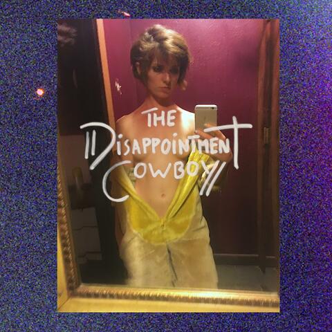 The Disappointment Cowboy