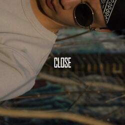 Close
