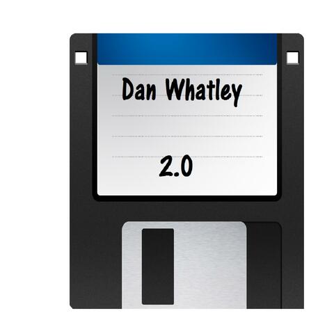 Dan Whatley 2.0