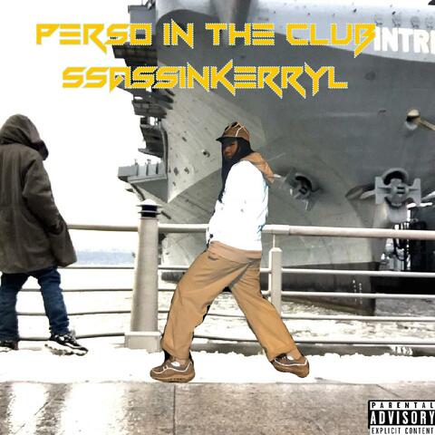 Perso in the Club