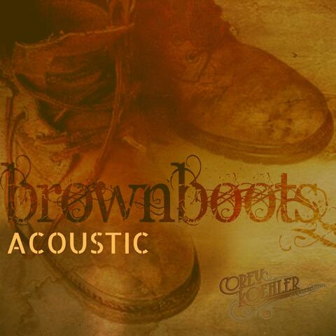 Brown Boots (Acoustic)