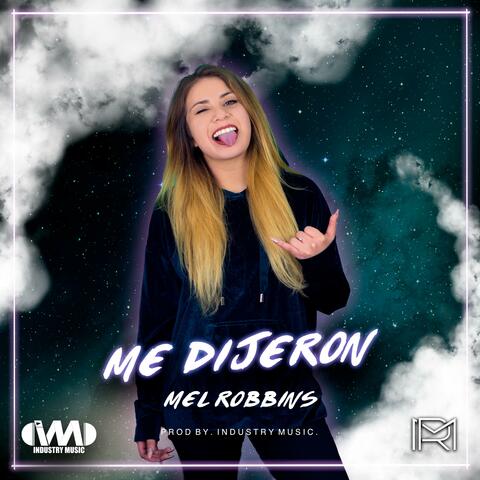 Me Dijeron