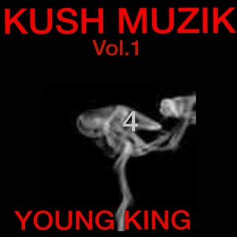 Kush Muzik, Vol. 1