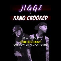 The Dream (feat. Kxng Crooked)