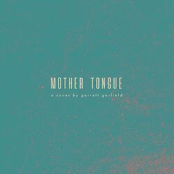 Mother Tongue