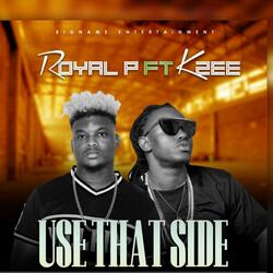 USE That Side (Royal P)