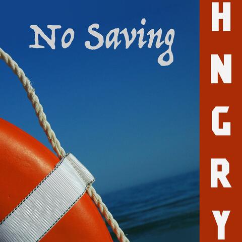 No Saving