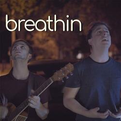 breathin'