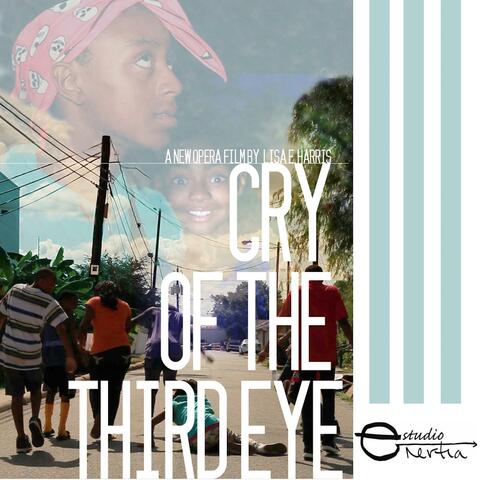 Cry of the Third Eye (From Original Soundtrack)