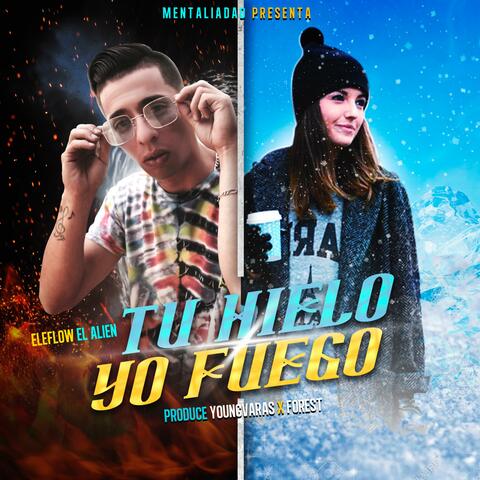 Tu Hielo Yo Fuego
