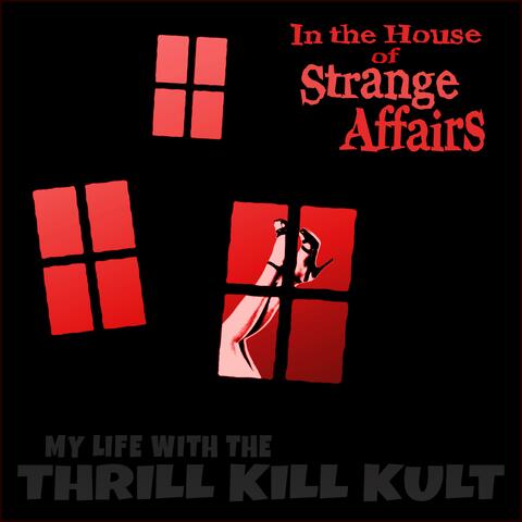 In the House of Strange Affairs