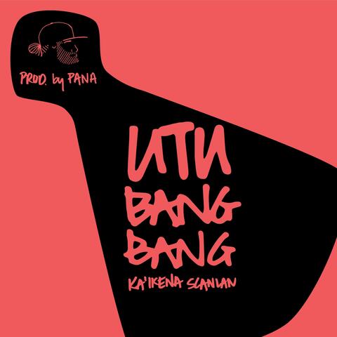 Utu Bang Bang