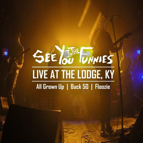 Live at the Lodge, Ky