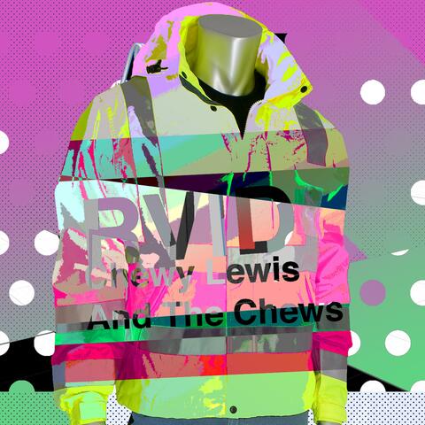 Chewy Lewis and the Chews