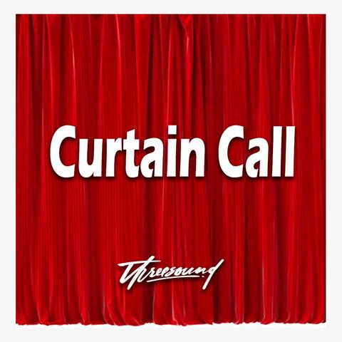 Curtain Call