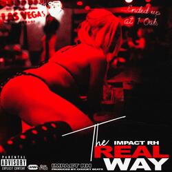 The Real Way