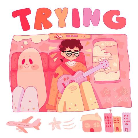 Trying