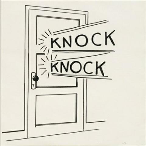 Knock Knock ?