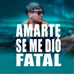 Amarte se me dió fatal