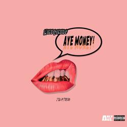 Aye Money