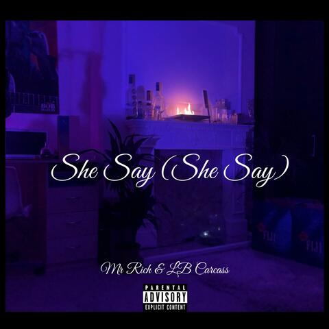 She Say