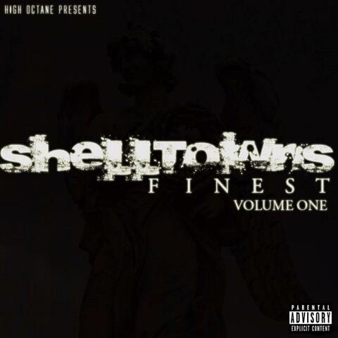 Shelltown's Finest, Vol. 1
