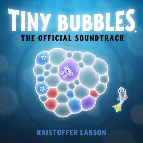 Tiny Bubbles (Official Soundtrack)