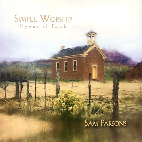 Simple Worship (Hymns of Faith)