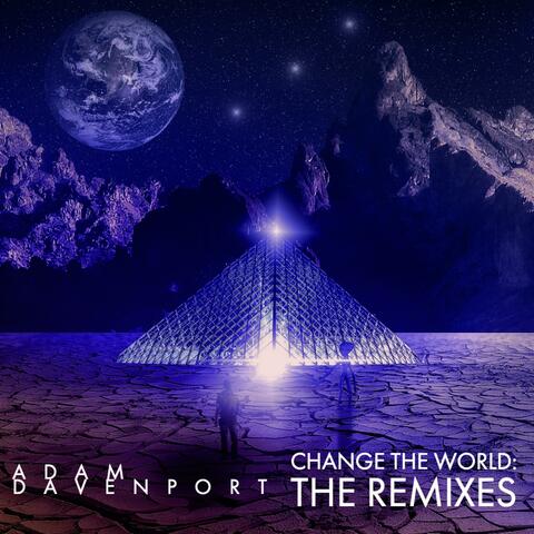 Change the World: The Remixes
