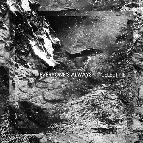 Everyone's Always