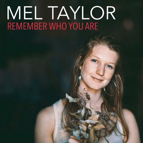 Remember Who You Are