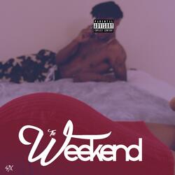 The Weekend