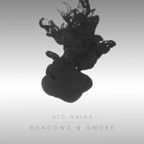Shadows & Smoke