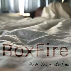 Hope You're Waiting