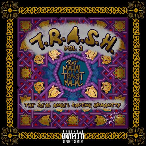 T.R.A.S.H. Volume 2 (The Real Angel Saving Humanity)
