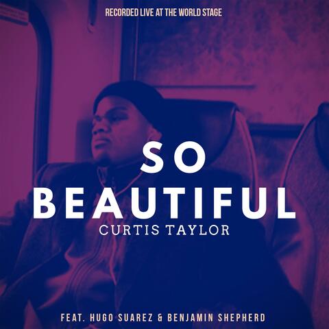 So Beautiful