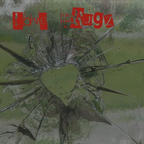 Love Drugz