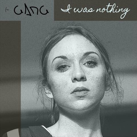 I Was Nothing