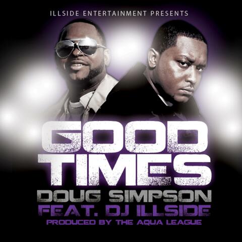 Good Times (feat. DJ Illside)