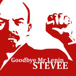 Goodbye Mr Lenin