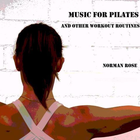 Music for Pilates (And Other Fitness Routines)
