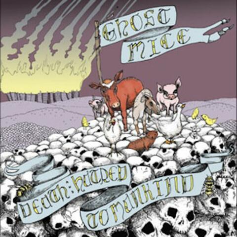 Death and Hatred to Mankind