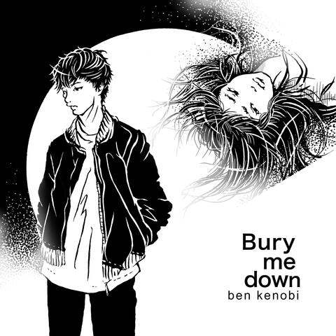 Bury Me Down