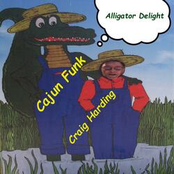 Cajun Funk (Alligator Delight)