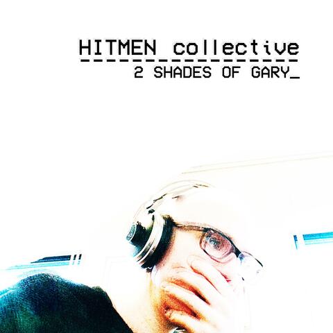 2 Shades of Gary