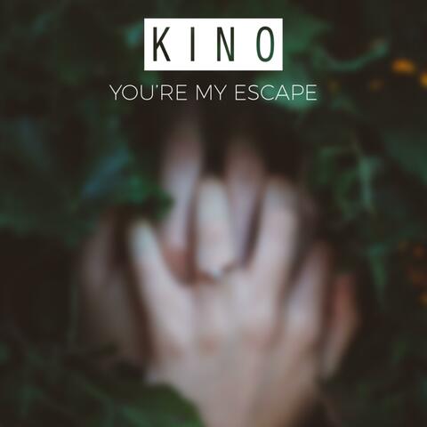 You're My Escape