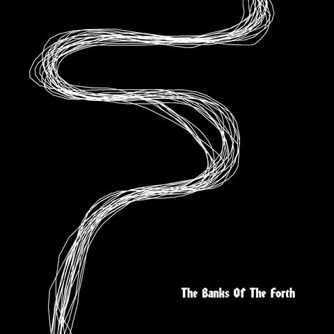 The Banks of the Forth