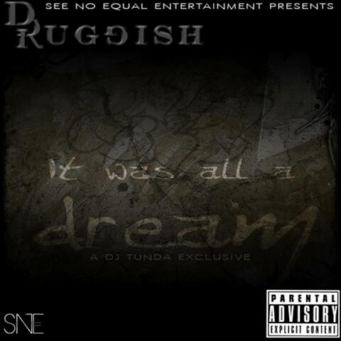 It Was All a Dream (feat. Sovereign Tugz) [DJ Tunda Dub]