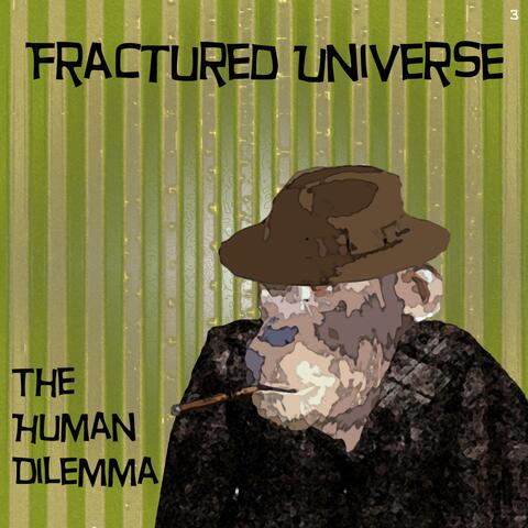 The Human Dilemma