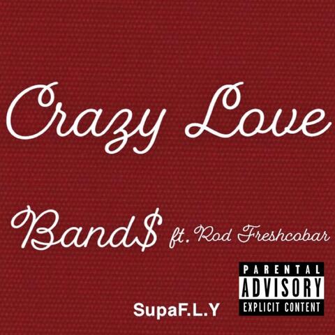 Crazy Love